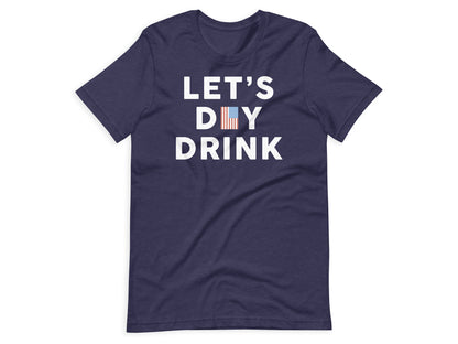 Let's Day Drink Flag Tee